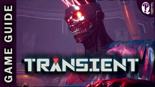 Transient (Conarium-2) || Full Game Guide: Expert Playthrough + All collectibles + All Achievements
