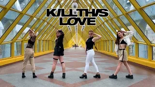 [KPOP IN PUBLIC CHALLENGE RUSSIA] BLACKPINK - KILL THIS LOVE dance cover by B.L.O.S.S