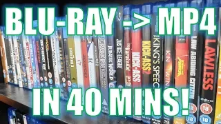 Blu-ray to HD MP4 in 40 mins