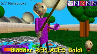 Bladder Replaces Baldi - Baldi's Basics Plus Mod