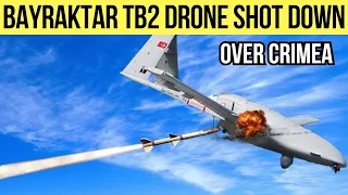 A Bayraktar TB2 drone was shot down by a Russian ship off the coast of Crimea.