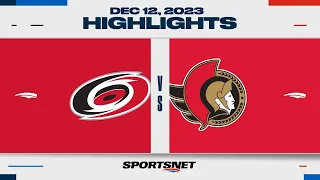 NHL Highlights | Hurricanes vs. Senators - December 12, 2023