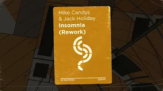 Mike Candys & Jack Holiday - Insomnia (Rework)