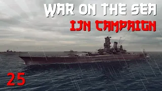 War on the Sea || IJN Campaign || Ep.25 - Yamato & Musashi.