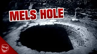 Das Mysterium vom Loch ohne Boden! Mel's Hole!