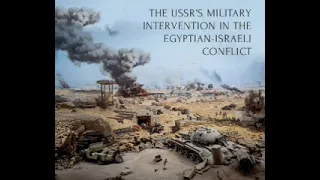 The Soviet-Israeli War 1967-1973  Part-2 Audiobook
