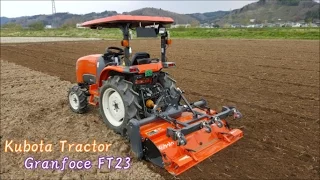 2017 トラクター春耕作業　Kubota tractor FT23