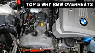 TOP 5 REASONS BMW OVERHEATS