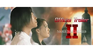 "Nkauj Nab Siv Ceeb 2" Official Trailer