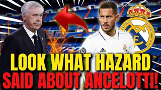 💣💥 BOMB IN MADRID! HAZARD TALKED ABOUT ANCELOTTI! SURPRISED EVERYONE! | REAL MADRID NEWS