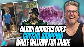 MASSIVE NEWS: Aaron Rodgers Shops For Crystals While Waiting For Trade | Pat McAfee Reacts