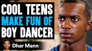 Cool Teens MAKE FUN OF BOY DANCER Ft. Markell Washington | Dhar Mann