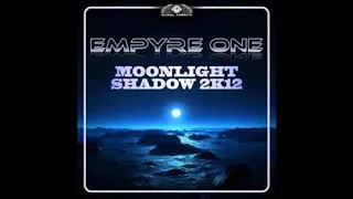 Empyre One - Moonlight Shadow 2k12 (DJ THT Remix)