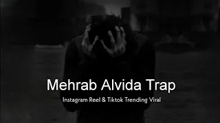 Mehrab Alvida Trap | Elveda | Sajid World (Official Video)