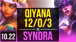 QIYANA vs SYNDRA (MID) | 12/0/3, 9 solo kills, Legendary, 500+ games | KR Master | v10.22