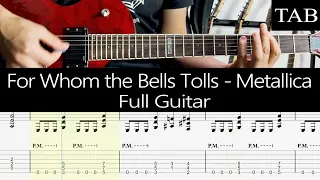 FOR WHOM THE BELLS TOLLS - Metallica (James & Kirk): FULL guitar cover + TAB