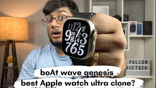 I tried boAt wave genesis || Best selling Apple watch Ultra Clone from boat?
