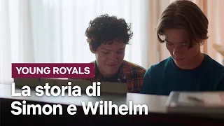 L'incredibile storia d'amore tra WILHELM e SIMON in YOUNG ROYALS | Netflix Italia