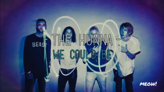 The Hunna - We Could Be // Español | Ingles