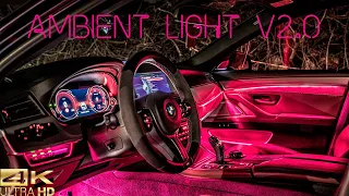 BMW F10/11 Ambient Light Custom Homemade! Best Video Tutorial in 4K!