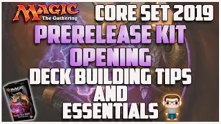 Core Set 2019 Prerelease Kit Opening - Deck Building Tips and Essentials!