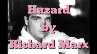 Hazard - Richard Marx ( lirik dan terjemahan )