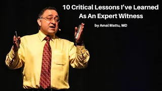 10 Critical Lessons I’ve Learned As An Expert Witness W / Amal Mattu, MD