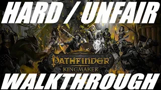 Pathfinder: Kingmaker [2019] - Unfair/Hard Difficulty - Walkthrough - Part 7