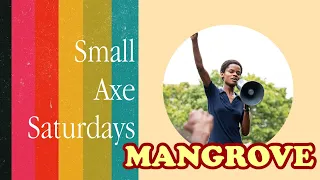 Small Axe: Mangrove (Movie Review)