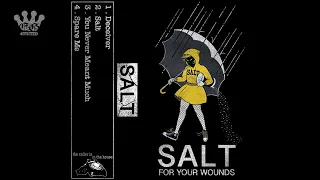 [EGxHC] Salt - For Your Wounds - 2023 (Full EP)