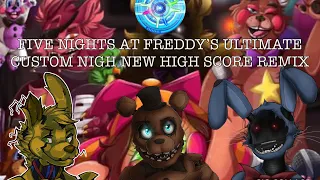 FNaF UCN - “New High Score!” Remix
