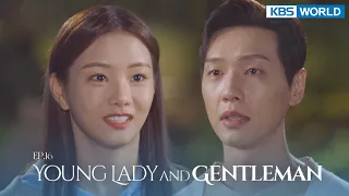 (ENG/ CHN/ IND) Young Lady and Gentleman : EP.16 (신사와 아가씨) | KBS WORLD TV 211121