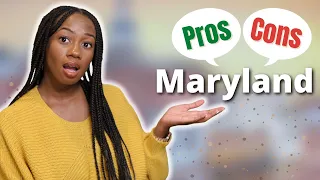 Pros and Cons of Living in Maryland! | Life in Maryland