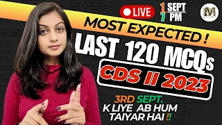 🔴LAST 120 QUESTIONS FOR CDS 2 2023 | CDS 2 2023 Important topics! | ALL THE BEST!
