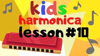Harmonica Lessons for Kids: Lesson 10 (Twinkle Twinkle Little Star, part 2)
