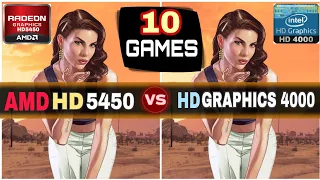 Amd Radeon HD 5450 vs Intel HD Graphics 4000 | 10 Games Test |  Which Is Best ?