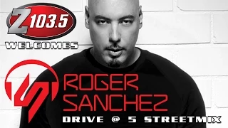 Roger Sanchez LIVE on the Drive at 5 Streetmix December 12th, 2014!