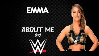 WWE | Emma 30 Minutes Entrance Theme Song | "About Me (V2)"