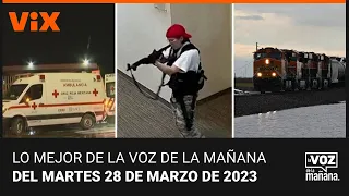 Lo mejor de La Voz de la Mañana del martes 28 de marzo de 2023