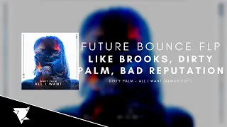 TRIANGLE ALLIANCE - FREE FUTURE BOUNCE FLP like Dirty Palm, Brooks, Bad Reputation (All I Want Edit)