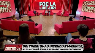 VORBEȘTE MOLDOVA: FOC LA LIKE-URI