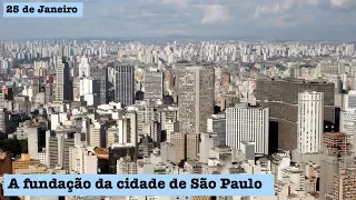 25 de Janeiro - T.1 Ep.79 - A fundação da cidade de São Paulo