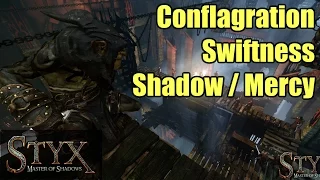 Styx | Conflagration 1-4 | Swiftness 16:36 | Shadow | Mercy