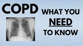 COPD - What do I NEED to know? From a Physical Therapist