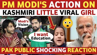 PM MODI'S ACTION ON MUSLIM VIRAL GIRL FROM KASHMIR | PAKISTANI PUBLIC REACTION ON INDIA REAL TV
