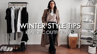 HOW TO ELEVATE YOUR WINTER LOOKS | Simple and Realistic Outfit Styling Tips and Inspiration