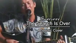 The Search Is Over Acoustic Cover - Crestian Momo (Survivor)
