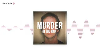 Murder In The Rain (121) - The Molalla Forest Killer Part 1