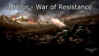 Hearts of Iron IV Soundtrack: War of Resistance - 1 Hour Version