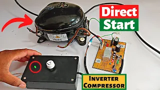 Inverter Refrigerator Compressor Direct Start Test | Samsung Fridge Compressor